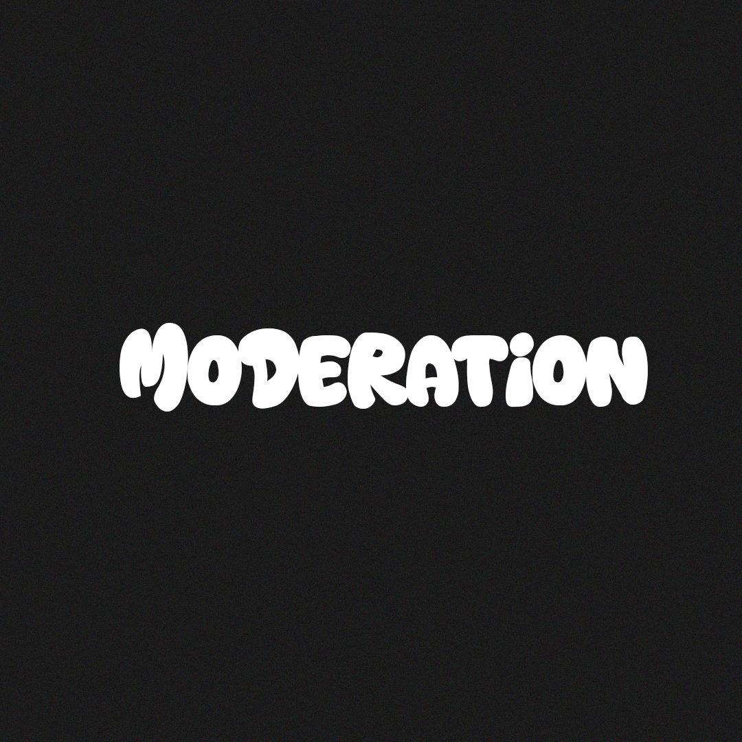 Moderation